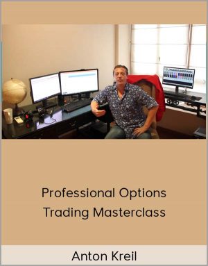 Anton Kreil – Professional Options Trading Masterclass