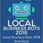 Ben Adkins – Local Business Bots 2018 Standard