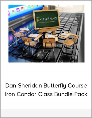 Dan Sheridan Butterfly Course + Iron Condor Class Bundle Pack