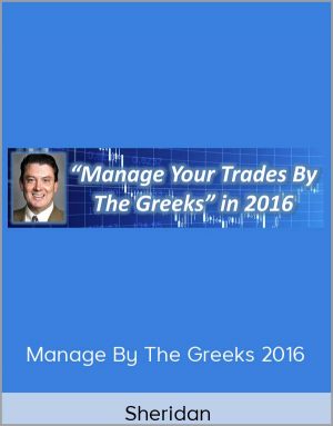 Dan Sheridan – Manage By The Greeks 2016