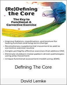 David Lemke - Defining the Core: The Key to Functional & Corrective Exercise