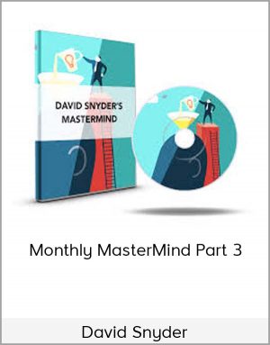 David Snyder – Monthly MasterMind Part 3