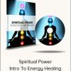 David Snyder – Spiritual Power – Intro To Energy Healing