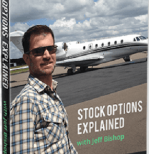 Jeff Bishop – Stock Options Explained