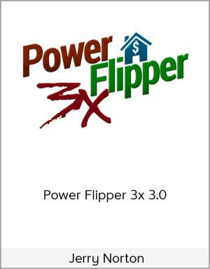 Jerry Norton – Power Flipper 3x 3.0