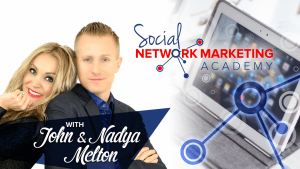 John And Nadya – Social Network Marketing Academy