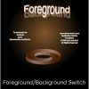 John Overdurf – Foreground/Background Switch