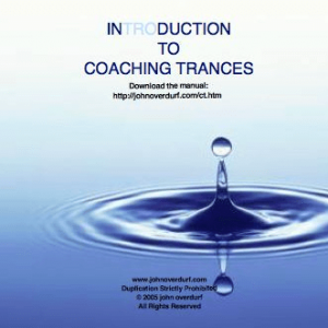 John Overdurf – Introduction To Coaching Trances