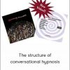 John Overdurf – The structure of conversational hypnosis