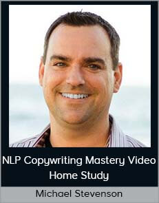 Michael Stevenson – NLP Copywriting Mastery Video Home Study