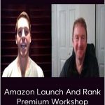 Mike McClary And Matt Clark – Amazon Launch And Rank Premium Workshop