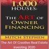 Mitch Stephen – The Art Of Creative Real Estate Investing 2020