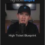 Nate Hurst and Clayton Williams – High Ticket Blueprint