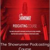 Rainmaker – The Showrunner Podcasting Course