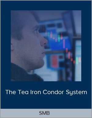 SMB – The Tea Iron Condor System