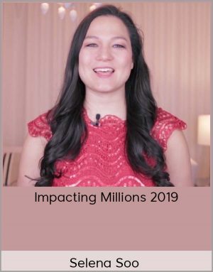 Selena Soo – Impacting Millions 2019