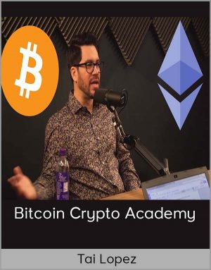 Tai Lopez – Bitcoin Crypto Academy