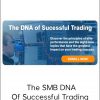 The SMB DNA Of Successful Trading