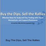 Frank Paul – Buy The Dips, Sell The Rallies