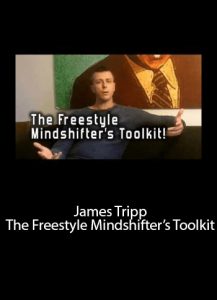 James Tripp - The Freestyle Mindshifter's Toolkit