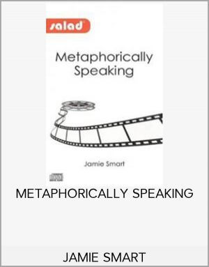 Jamie Smart - Metaphorically Speaking