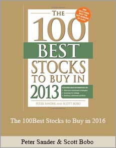 Peter Sander, Scott Bobo – The 100Best Stocks to Buy in 2016