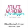 Tasha Agruso - Affiliate Marketing For Bloggers: The Master Course