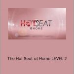 Tyler Durden – The Hot Seat at Home LEVEL 2