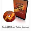 Vic Noble, Kelvin Thornley – Tactical FX Trend Trading Strategies