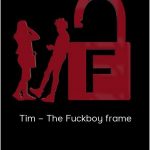 Viking Lifestyle – Tim – The Fuckboy frame