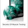 Brent Phillips - Secrets of Muscle Testing