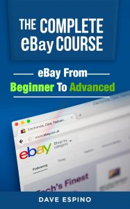 Dave Espino - The Complete eBay Course : eBay From Beginner To Advanced