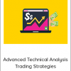 Advanced Technical Analysis Trading Strategies