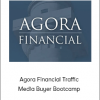 Agora Financial Traffic - Media Buyer Bootcamp