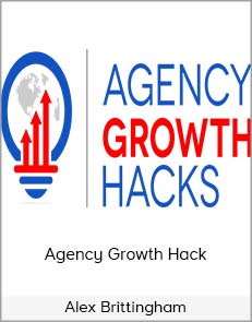Alex Brittingham – Agency Growth Hack