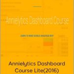 Annielytics Dashboard Course Lite(2016)