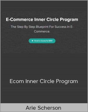 Arie Scherson – Ecom Inner Circle Program
