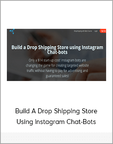 Build A Drop Shipping Store Using Instagram Chat-Bots