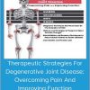 Chad M. Thompson – Therapeutic Strategies For Degenerative Joint Disease