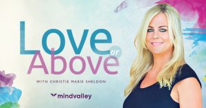  Christie Marie Sheldon – Love or Above