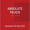 Claire Pelletreau - Absolute FB Ads 2017