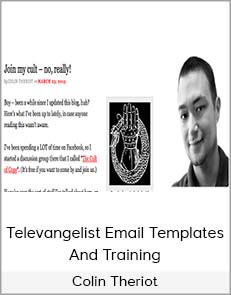 Colin Theriot - Televangelist Email Templates And Training