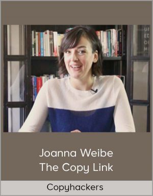 Copyhackers – Joanna Weibe – The Copy Link