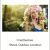 CreativeLive - Shoot- Outdoor Location