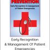 Crisis Prevention – Early Recognition & Management Of Patient Emergencies