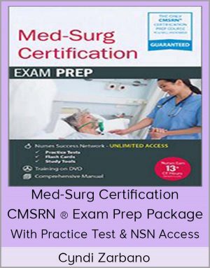 Cyndi Zarbano - Med-Surg Certification - CMSRN  Exam Prep Package With Practice Test & NSN Access