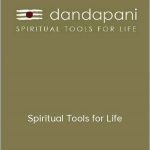 Dandapani – Spiritual Tools for Life