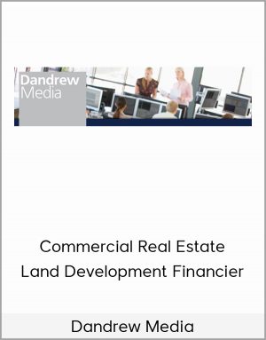 Dandrew Media – Commercial Real Estate Land Development Financier