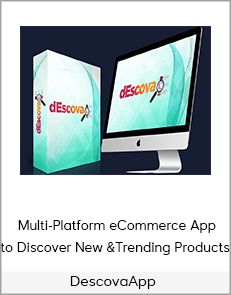 DescovaApp - Multi-Platform eCommerce App to Discover New &Trending Products
