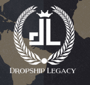  Dropship Legacy – 3 Steps To 1 Million With Zero Invested